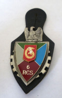 INSIGNE 6° RCS REGIMENT DE COMMANDEMENT ET DE SOUTIEN, Relief - DELSART Et Cie G 3201 - Landmacht