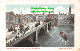 R423302 London Bridge After The 1904 Widening. G. D. And D. L - Other & Unclassified