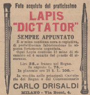 Mine Lapis Dictator - Carlo Drisaldi - Milano - 1922 Pubblicità Epoca - Publicités