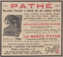 Pathé Frères Patheofono - Apparecchi Di Lusso - 1922 Pubblicità Epoca - Publicités