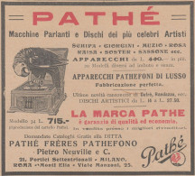 Pathé Frères Patheofono - Apparecchi Di Lusso - 1922 Pubblicità Epoca - Publicités