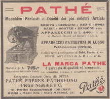 Pathé Frères Patheofono - Apparecchi Di Lusso - 1922 Pubblicità Epoca - Publicités