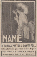 MAMIE La Famosa Pastiglia Dower Polli - Illustrazione - 1923 Pubblicità - Pubblicitari