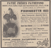 Pathé Frères Pathéfono - Piedigrotta - 1923 Pubblicità Epoca - Vintage Ad - Pubblicitari