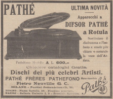 Pathé Frères Pathéfono - Difsor Pathé A Rotula - 1923 Pubblicità Epoca - Pubblicitari