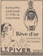 Profumo Reve D'Or - L. T. PIVER - 1931 Pubblicità - Vintage Advertising - Publicidad