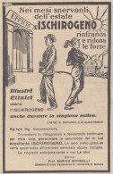 ISCHIROGENO - Prof. Enrico Morselli - 1931 Pubblicità Epoca - Vintage Ad - Publicidad