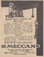 Questi Sono I Giorni Del MECCANO - 1930 Pubblicità  - Vintage Advertising - Advertising