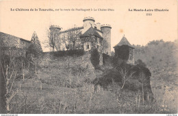 [43] Le Château De La Tourette, Sur La Route De Paulhaguet à La Chaise-Dieu Cpa ± 1910 ♥♥♥ - Autres & Non Classés