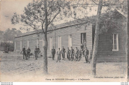 [33] CAMP DE SOUGES - L'INFIRMERIE - CPA 1915  ♦♦♦ - Regiments