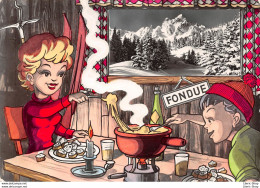 RECETTE DE LA FONDUE IMAGE DES ALPES - DESSIN ILLUSTRATEUR ?  PHOT. EDIT, GRENOBLE - CPSM GF DENTELÉE ♦♦♦ - Recipes (cooking)