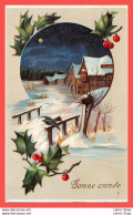 NOUVEL AN BONNE ANNEE  -  Houx De Noel  - Paysage Hivernal CPA 1910 ♣♣♣ - Neujahr