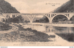 [43] LE PONT DU CHAMBON DE VOREY SUR LA LOIRE POUR LA NOUVELLE ROUTE DE VOREY Ã RETOURNAC - CPA± 1910 ♥♥♥ - Sonstige & Ohne Zuordnung