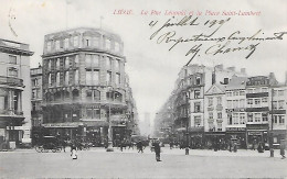 Liege La Rue Léopold Et La Place Saint-Lambert - Liege