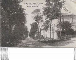 17: Charente  . Montlieu : Route Nationale . - Autres & Non Classés