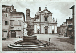 Cr370 Cartolina Ronciglione Piazza Principe Di Napoli Duomo E Fontana Vignola - Viterbo