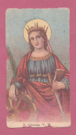 Santino, Holy Card- S.Caterina V.M.- Ed. Fr. Rinaldini E F.- Napoli- Dim. 105 X58mm - Devotion Images