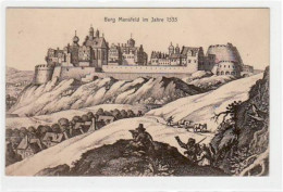 39010911 - Federzeichnung Von Der Burg Mansfeld Im Jahre 1535 Ungelaufen  Riss Am Rand Links Unten, Sonst Gut Erhalten. - Autres & Non Classés