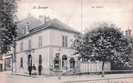 93* LE BOURGET  La Mairie        RL45,0162 - Le Bourget