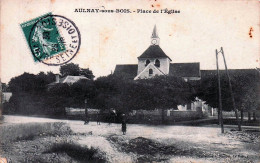 93* AULNAY SOUS BOIS   Place De L Eglise       RL45,0070 - Aulnay Sous Bois