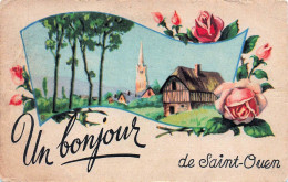 93* ST OUEN   «  Un Bonjour »     RL45,0023 - Saint Ouen