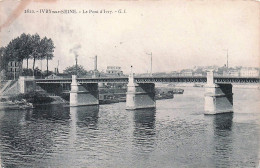 94* IVRY  S/SEINE   Le Pont D Ivry   RL45,1183 - Ivry Sur Seine