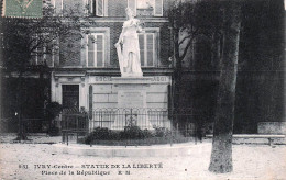 94* IVRY   Statue E La Liberte – Place De La Republique   RL45,1151 - Ivry Sur Seine