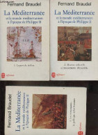 La Méditerranée Et Le Monde Méditerranéen à L'époque De Philippe II - Tomes 1+2+3 - Tome 1 : La Part Du Milieu - Tome 2  - Andere & Zonder Classificatie