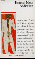 Abdication Et Autres Nouvelles - Collection Presses Pocket N°3764. - Mann Heinrich - 1991 - Otros & Sin Clasificación