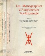 Les Monographies D'Acupuncture Traditionnelle - Fascicules 1 + 2 + 3 (3 Volumes). - Faubert André & Fontaine Claire & Br - Salute