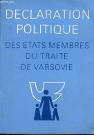 Déclaration Politique Des états Membres Du Traité De Varsovie. - Collectif - 1983 - Politik