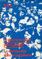 Le Gouvernement Par Le Peuple - La Démocratie Dans Le Socialisme. - Collectif - 1981 - Politiek