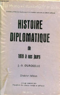 Histoire Diplomatique De 1919 à Nos Jours - Collection études Politiques économiques Et Sociales - 6e édition. - Durosel - Politiek