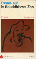Essais Sur Le Bouddhisme Zen - Première Série - Collection Spiritualités Vivantes N°9. - Suzuki Daisetz Teitaro - 1972 - Religión