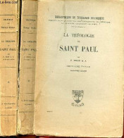 La Théologie De Saint Paul - Première Partie + Deuxième Partie (2 Volumes) - Collection Bibliothèque De Théologie Histor - Religione