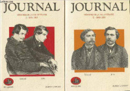Journal - Mémoires De La Vie Littéraire - En 2 Tomes - 1. 1851-1865 - 2. 1866-1886 - "Bouquins" - De Goncourt Edmond Et  - Andere & Zonder Classificatie