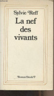 La Nef Des Vivants - Reff Sylvie - 1975 - Other & Unclassified