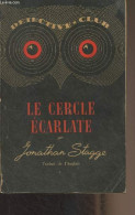 Le Cercle écarlate - "Détéctive Club" N°16 - Stagge Jonathan - 1949 - Altri & Non Classificati