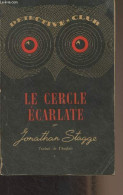 Le Cercle écarlate - "Détéctive Club" N°16 - Stagge Jonathan - 1949 - Otros & Sin Clasificación