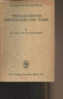 Vergleichende Physiologie Der Tiere - II - Bewegung Und Reizerscheinungen - "Sammlung Göschen" Band 973 - Prof. Dr. Hert - Other & Unclassified