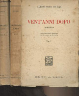 Vent'anni Dopo (romanzo) - 2 Tomes - Dumas Alessandro - 1932 - Sonstige & Ohne Zuordnung