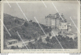 Bf138 Cartolina Varese Grand Hotel Campo Dei Fiori Garage E Panorama 1924 - Varese