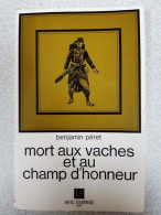 Mort Aux Vaches Et Au Champ D'honneur - Otros & Sin Clasificación