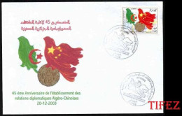 FDC/Année 2003-N°1358 : 45ème Anniversaire Des Relations Algéro-Chinoises   (L1) - Algérie (1962-...)
