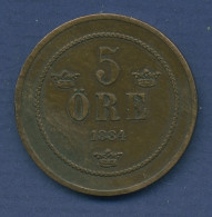 Schweden 5 Öre 1884, Oscar II. Sehr Schön (m2528) - Zweden