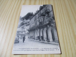 CPA Plombières-les-Bains (88).La Maison Des Arcades. - Plombieres Les Bains