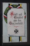 AK Deutschland Kraft Und Einigkeit Uns Den Sieg Verleibt. 1917 Gebraucht #PL245 - Altri & Non Classificati