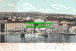 R467224 Fiume. Grand Hotel Europe. Mehner And Mass - Welt