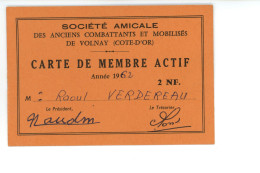 CARTE DE MENBRE Des Anciens Combattants De VOLNAY 21 COTE D OR - Membership Cards