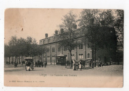 805 - LIEGE - La Caserne Des Ecoliers - Liege